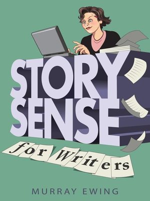 cover image of Story Sense for Writers